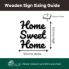 Dimensions of 'Home Sweet Home' Wooden Wall Sign - 50cm x 50cm x 1.8cm