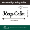 Dimensions of 'Keep Calm' Wooden Wall Sign - 60cm x 15cm x 1.8cm